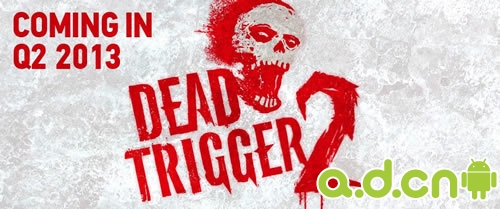 《死亡扳机2 Dead Trigger 2》
