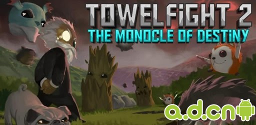 《毛巾之战2：单片眼镜的命运 Towelfight 2: The Monocle of Destiny》安卓版下载