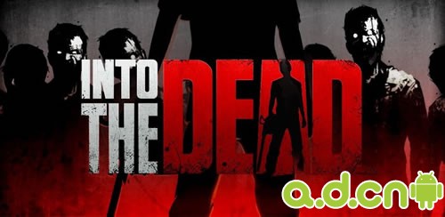 《勇闯死人谷 Into the Dead》安卓版下载