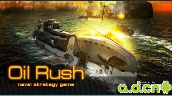 《突袭油田 Oil Rush: 3D naval strategy》