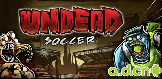 《亡灵足球 Undead Soccer》