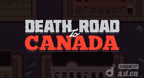 《加拿大死亡之路 Death Road to Canada》